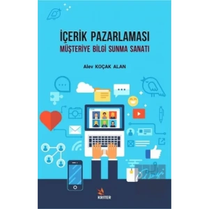 İçerik Pazarlaması - Müşteriye Bilgi Sunma Sanatı