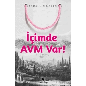 İçimde AVM Var
