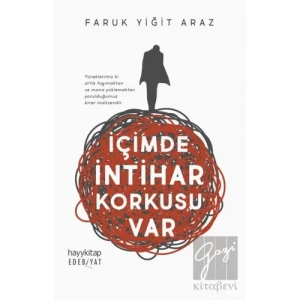 İçimde İntihar Korkusu Var