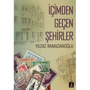 İçimden Geçen Şehirler