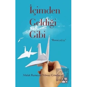 İçimden Geldiği Gibi