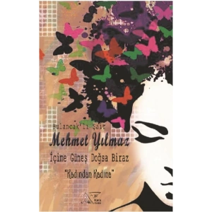 İçime Güneş Doğsa Biraz