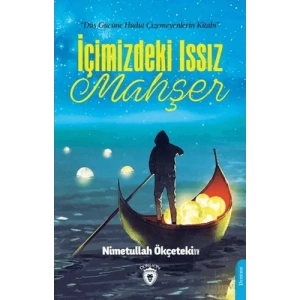 İçimizdeki Issız Mahşer