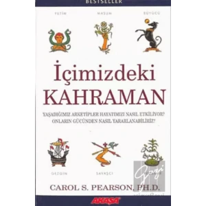 İçimizdeki Kahraman Yaşadığımız Altı Arketip