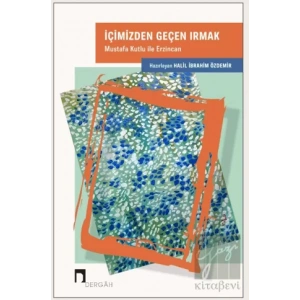 İçimizden Geçen Irmak