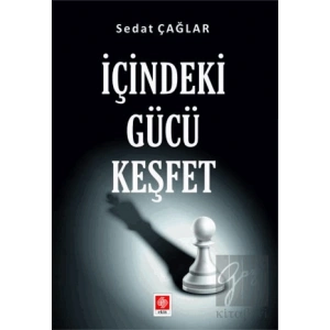 İçindeki Gücü Keşfet