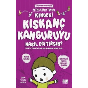 İçindeki Kıskanç Kanguruyu Nasıl Eğitirsin?