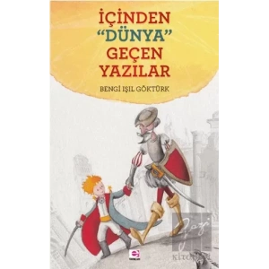 İçinden Dünya Geçen Yazılar