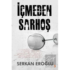 İçmeden Sarhoş
