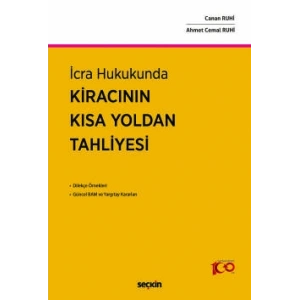 İcra HukukundaKiracının Kısa Yoldan Tahliyesi