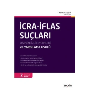 İcra – İflas Suçları Disiplinsizlik Eylemleri ve Yargılama Usulü