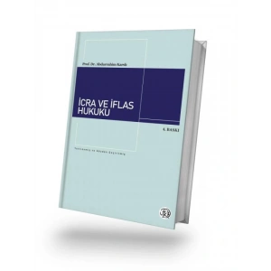 İcra Ve İflas Hukuku Esasları 4.Baskı ( Karslı ) - Abdurrahim Karslı