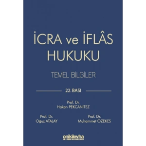 İcra ve İflas Hukuku Temel Bilgiler