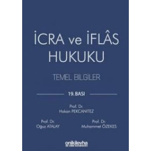 İcra ve İflas Hukuku Temel Bilgiler