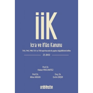 İcra ve İflas Kanunu ve İlgili Mevzuat
