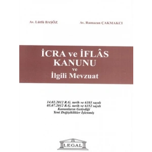 İcra ve İflas Kanunu ve İlgili Mevzuat