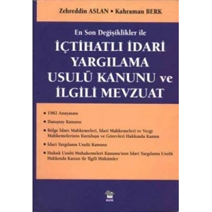 İçtihatlı İdari Yargılama Usulü Kanunu ve İlgili Mevzuat