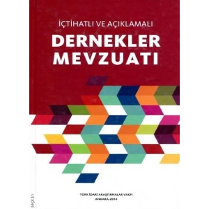 İçtihatlı Ve Açıklamalı Dernekler Mevzuatı