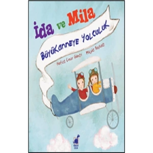 İda Ve Mila Büyükanneye Yolculuk