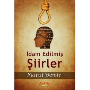 İdam Edilmiş Şiirler