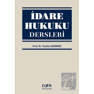 İdare Hukuku Dersleri