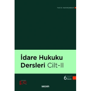 İdare Hukuku Dersleri Cilt: II