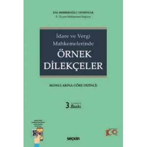 İdare ve Vergi Mahkemelerinde Örnek Dilekçeler (Konularına Göre Dizinli)