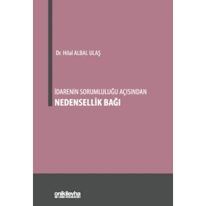 İdarenin Sorumluluğu Açısından Nedensellik Bağı