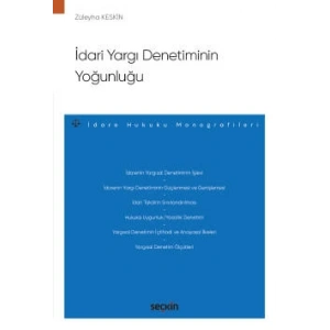 İdari Yargı Denetiminin Yoğunluğu – İdare Hukuku Monografileri –