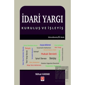 İdari Yargı - Kuruluş ve İşleyiş