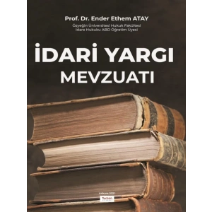 İdari Yargı Mevzuatı - Ender Ethem ATAY