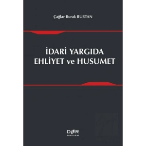 İdari Yargıda Ehliyet ve Husumet