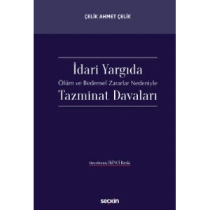 İdari Yargıda Ölüm ve Bedensel Zararlar Nedeniyle Tazminat Davaları