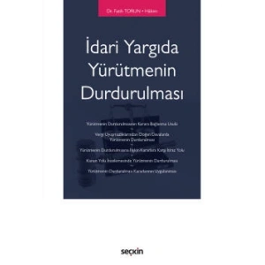 İdari Yargıda Yürütmenin Durdurulması