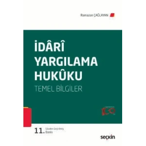 İdarî Yargılama Hukuku (Temel Bilgiler)