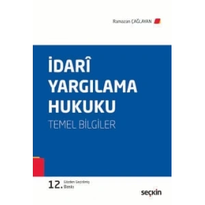 İdari Yargılama Hukuku (Temel Bilgiler)