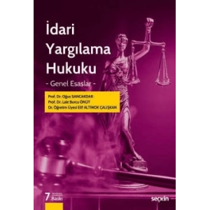 İdari Yargılama Hukuku – Genel Esaslar–