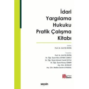 İdari Yargılama Hukuku Pratik Çalışma Kitabı