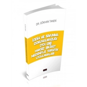 İddia ve Savunma Dokunulmazlığı - Gökhan Taneri