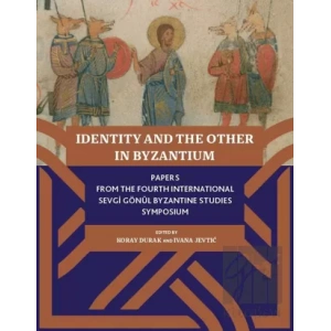 Identity And The Other In Byzantium