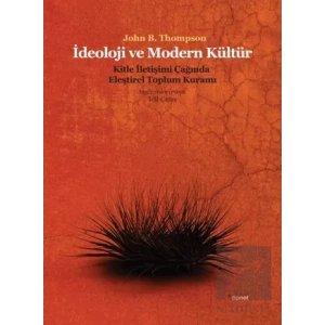 İdeoloji ve Modern Kültür: Kitle İletişim Çağında Eleştirel Toplum