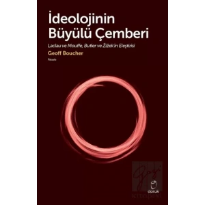 İdeolojinin Büyülü Çemberi