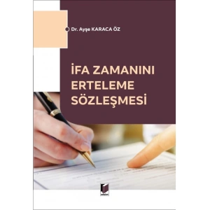 İfa Zamanını Erteleme Sözleşmesi
