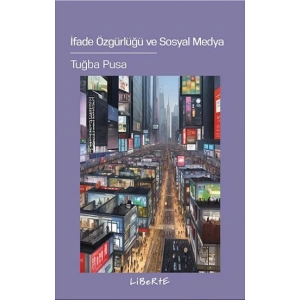 İfade Özgürlüğü ve Sosyal Medya