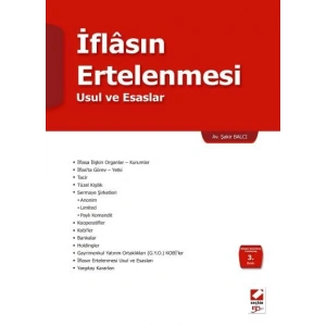 İflasın Ertelenmesi Usul ve Esaslar