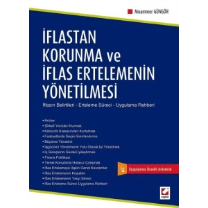 İflastan Korunma ve<br />İflas Ertelemenin Yönetilmesi
