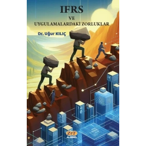 IFRS ve Uygulamalardaki Zorluklar