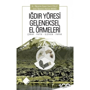 Iğdır Yöresi Geleneksel El Örmeleri