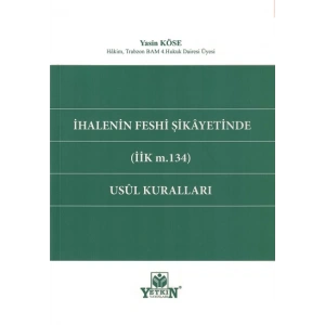 İhalenin Feshi Şikayetinde (İİK m.134) Usul Kuralları