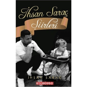 İhsan Saraç Şiirleri